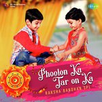 Phoolon Ka Taron Ka - Raksha Bandhan Spl - Rohit Song Download
